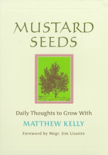 Mustard Seeds: Daily Thoughts to Grow With cover