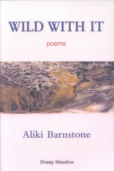 Wild With It: Poems cover