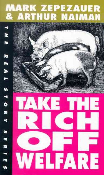 Take the Rich Off Welfare (Real Story Series) cover