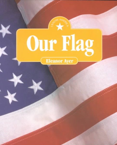 Our Flag (Pb) (I Know America) cover