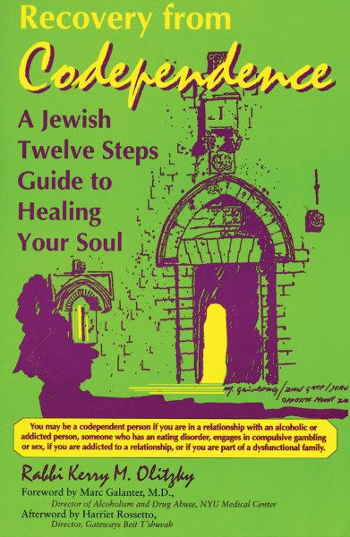 Recovery from Codependence: A Jewish Twelve Steps Guide to Healing Your Soul (Twelve Step Recovery) cover
