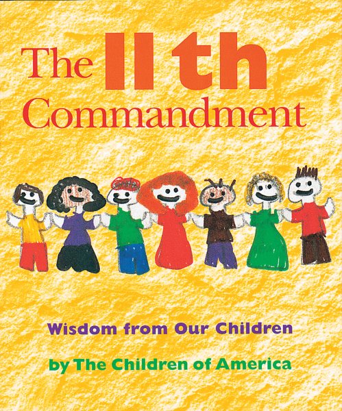 The 11th Commandment: Wisdom from Our Children cover