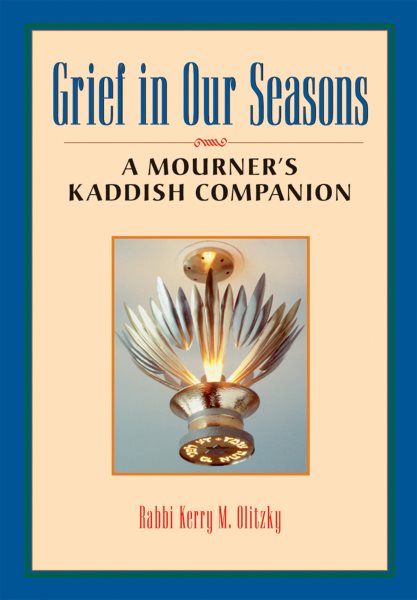 Grief in Our Seasons: A Mourner's Kaddish Companion cover