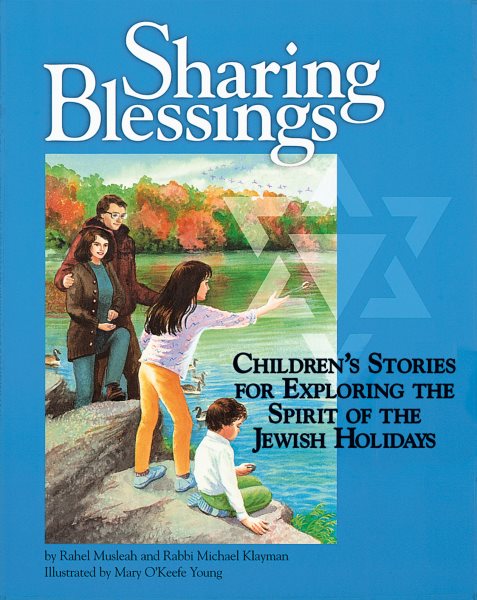 Sharing Blessings: Children's Stories for Exploring the Spirit of the Jewish Holidays cover