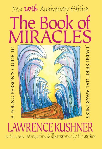 The Book of Miracles: A Young Person's Guide to Jewish Spiritual Awareness cover