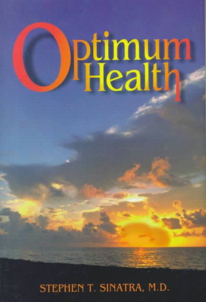 A Cardiologist's Prescription for Optimum Health cover