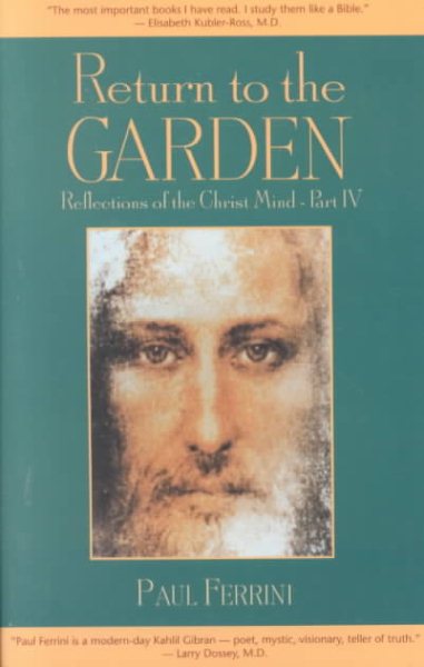 Return to the Garden: Reflections of the Christ Mind