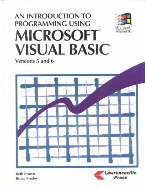 An Introduction to Programming Using Microsoft Visual Basic Versions 5 and 6 cover
