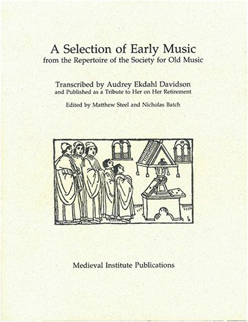 A Selection of Early Music: From the Repertoire of the Society for Old Music (Early Drama, Art, and Music) cover