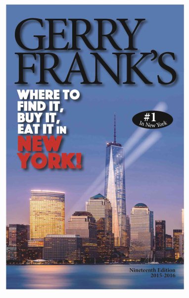 Gerry Frank's Where to Find It, Buy It, Eat It in New York (Gerry Frank's Where to Find It, Buy It, Eat It in New York (Regular Edition)) cover