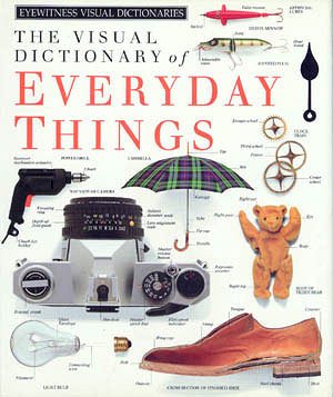 The Visual Dictionary of Everyday Things