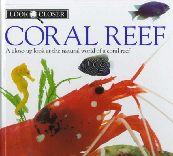 Look Closer: Coral Reef cover