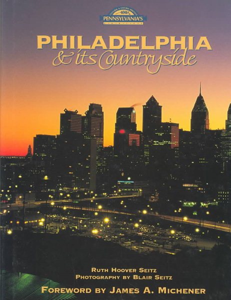 Philadelphia & Its Countryside (Pa's Cultural & Natural Heritage Series) cover