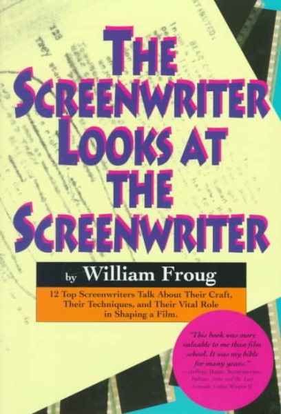 The Screenwriter Looks at the Screenwriter cover