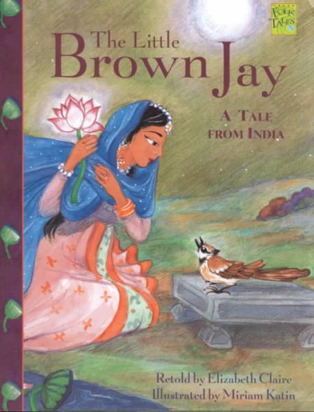 Harcourt School Publishers Signatures: English as a Second Language Library Book Grade 4 The Little Brown Jay (Folktales from Around the World) cover