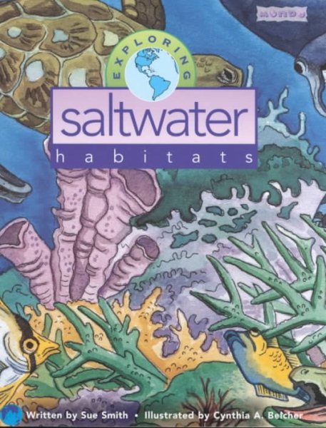 Exploring Saltwater Habitats (Mondo's Exploring Series) (Exploring Habitats) cover