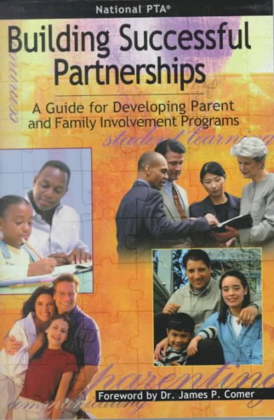 Building Successful Partnerships: A Guide for Developing Parent and Family Involvement Programs cover