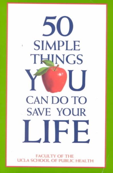 50 Simple Things You Can Do to Save Your Life cover