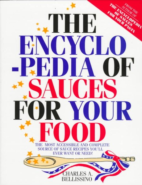 The Encyclopedia of Sauces for Your Food cover