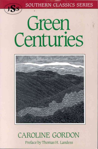 Green Centuries (Southern Classics Series) cover