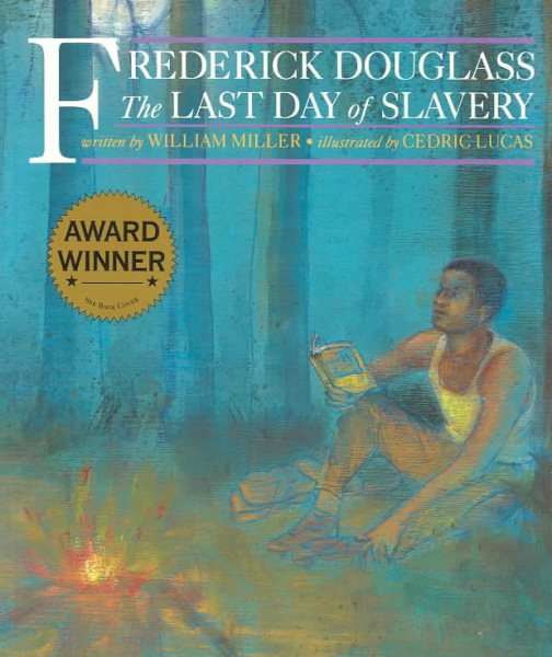 Frederick Douglass: The Last Day of Slavery cover