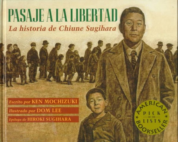 Pasaje a La Libertad / Passage to Freedom: La Historia De Chiune Sugihara / The True Story of Chiune Sugihara, the "Japanese Schindler" (Spanish Edition) cover