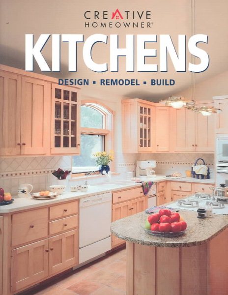 Kitchens: Design, Remodel, Build cover