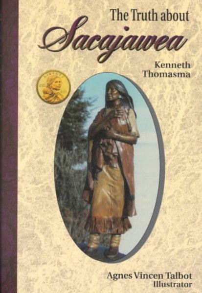 Truth About Sacajawea cover