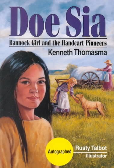 Doe Sia: Bannock Girl and the Handcart Pioneers (Amazing Indian Children) cover
