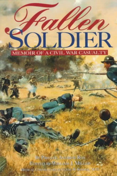 Fallen Soldier: Memoir of a Civil War Casualty cover