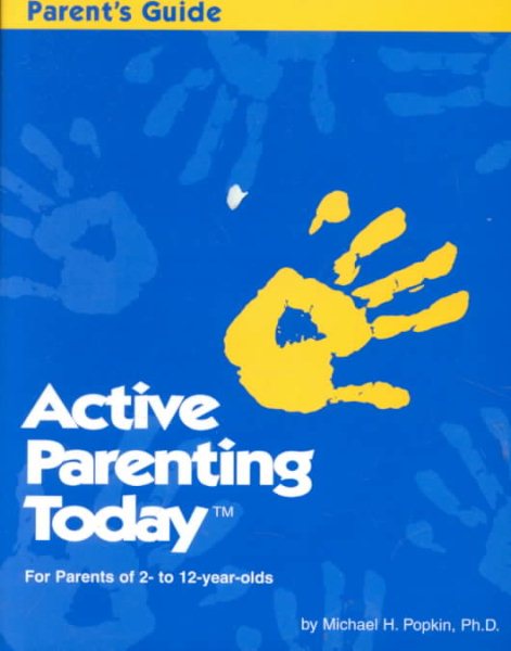 Active Parenting Today (For Parents of 2- to 12-year-olds) cover