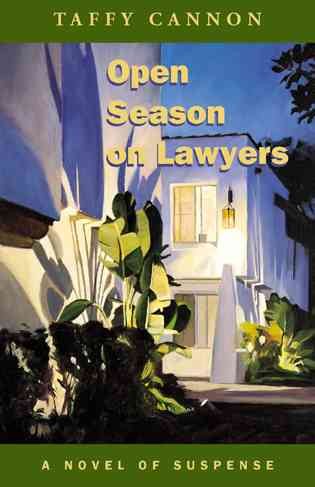 Open Season on Lawyers: A Novel of Suspense cover