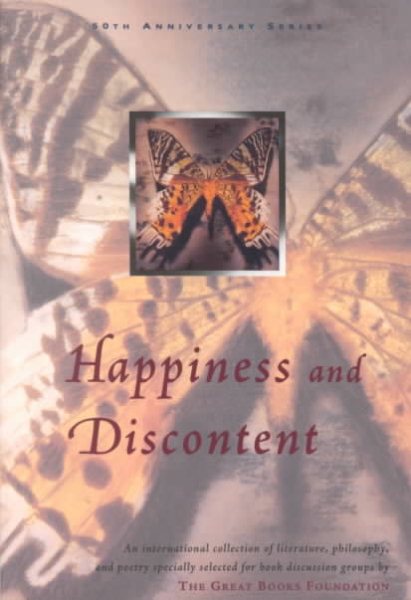 Happiness and Discontent (Great Books Foundation 50th Anniversary Series) cover