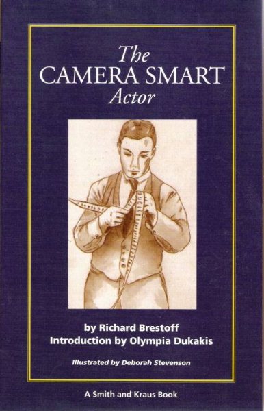 The Camera Smart Actor (A Career Resource Book) cover