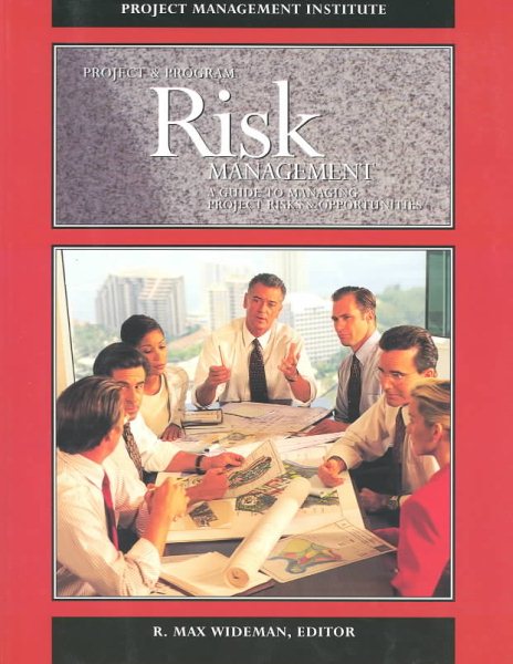 Project and Program Risk Management: A Guide to Managing Project Risks and Opportunities (PMBOK Handbooks) cover
