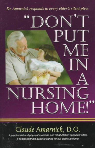 Don't Put Me in a Nursing Home cover