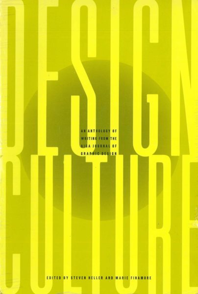 Design Culture: An Anthology of Writing from the AIGA Journal of Graphic Design cover