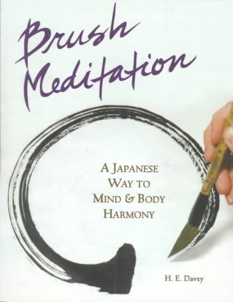 Brush Meditation: A Japanese Way to Mind & Body Harmony cover
