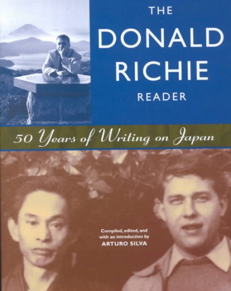 The Donald Richie Reader: 50 Years of Writing on Japan cover