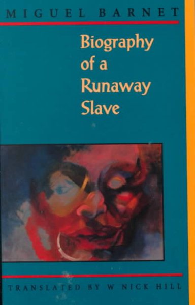 Biography of a Runaway Slave, Revised Edition cover