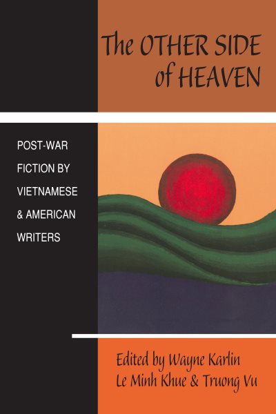 The Other Side of Heaven: Post-War Fiction by Vietnamese and American Writers cover