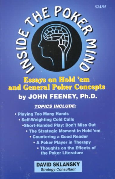 Inside the Poker Mind: Essays on Hold 'em and General Poker Concepts cover
