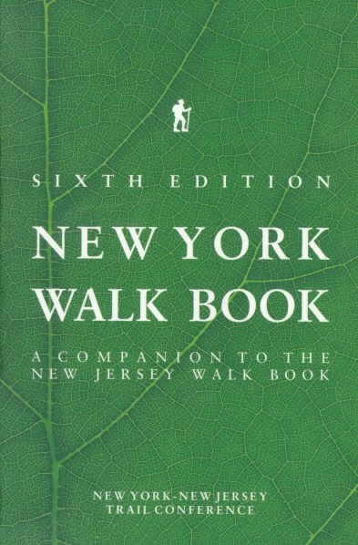 New York Walk Book: A Companion to the New Jersey Walk Book cover