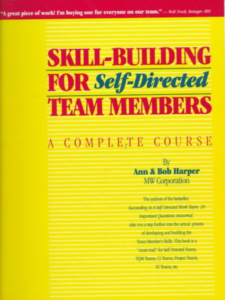 Skill Building for Self-Directed Team Members: A Complete Course cover
