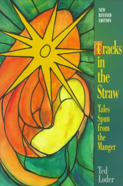 Tracks in the Straw: Tales Spun from the Manger cover