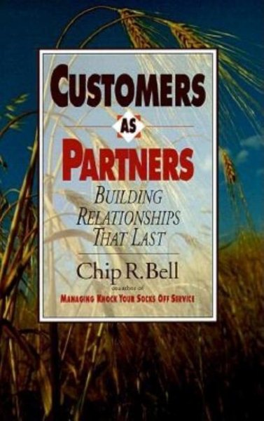 Customers As Partners: Building Relationships That Last cover