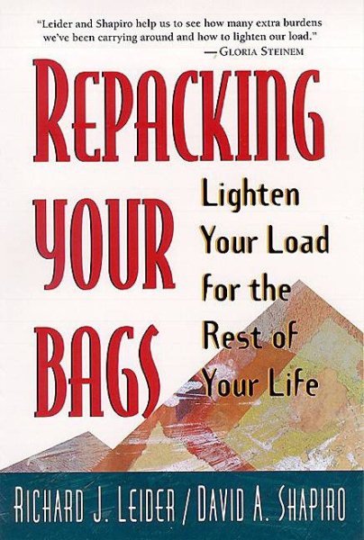 Repacking Your Bags: Lighten Your Load for the Rest of Your Life cover