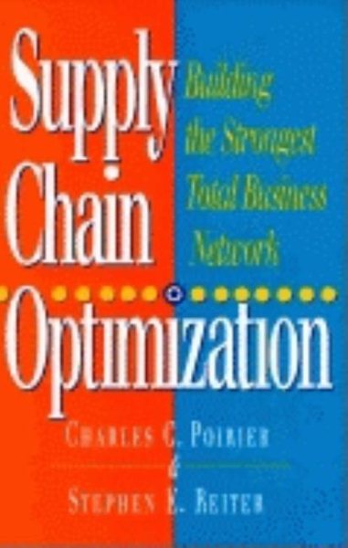 Supply Chain Optimization: Building the Strongest Total Business Network cover