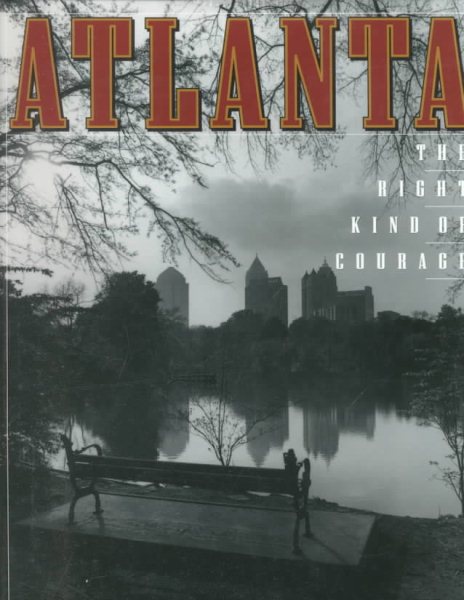 Atlanta: The Right Kind of Courage (Urban Tapestry) cover