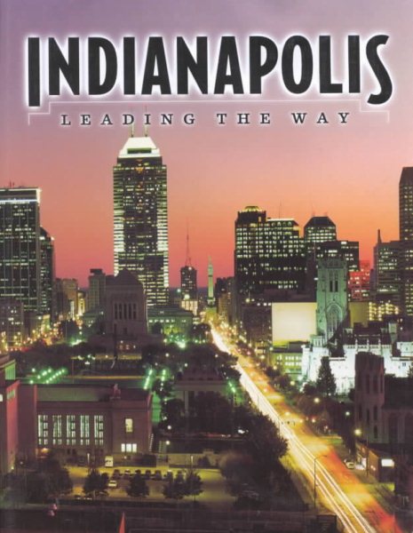 Indianapolis: Leading the Way (Urban Tapestry Series) cover